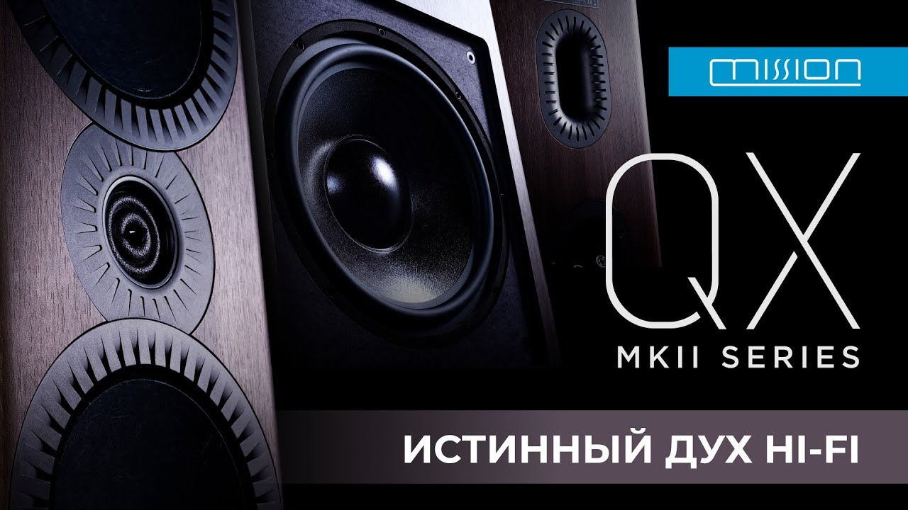Видеообзор: акустика Mission QX MKII